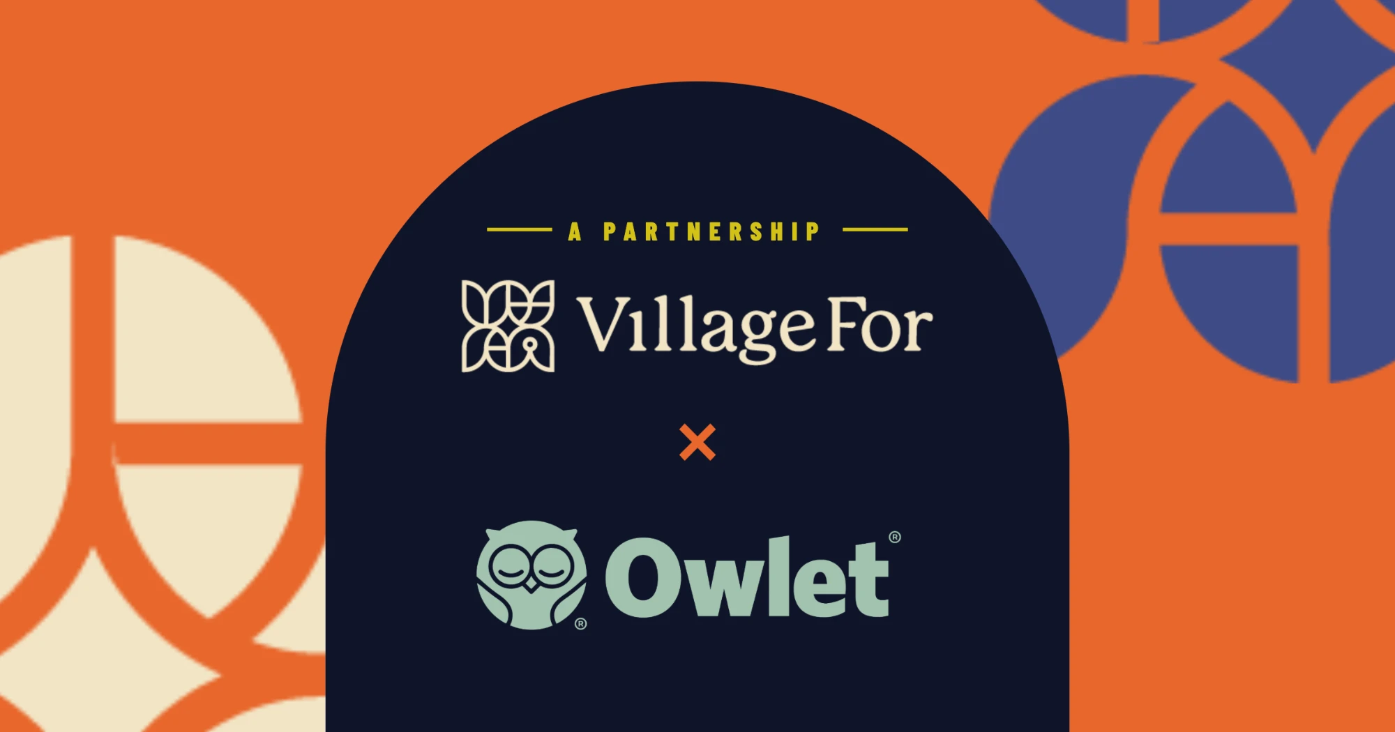 A partnership: VillageFor and Owlet